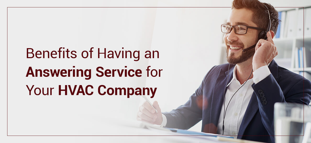 benefits of having an answering service for your HVAC company